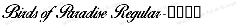 Birds of Paradise Regular字体转换